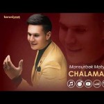 Mansurbek Matyakubov - Chalaman O'yna