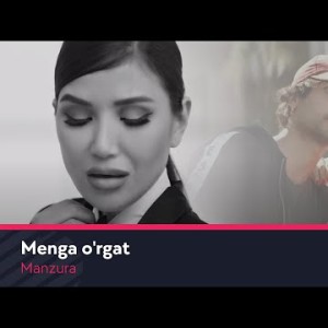 Manzura - Menga Oʼrgat