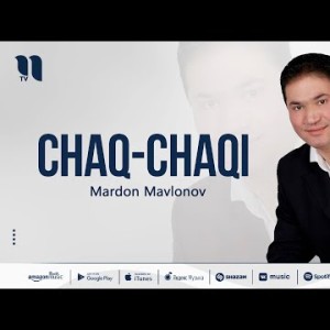 Mardon Mavlonov - Chaq