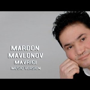 Mardon Mavlonov - Mavrigi
