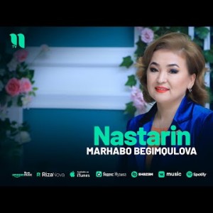 Marhabo Begimqulova - Nastarin