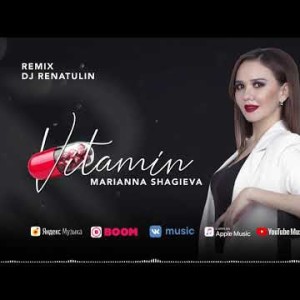 Marianna Shagieva - Vitamin Remix By Dj Renatulin