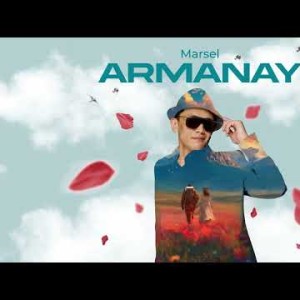Marsel - Armanay