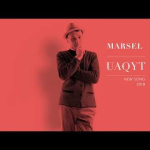 Marsel - Uaqyt