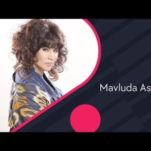 Mavluda Asalxoʼjayeva - Salovat