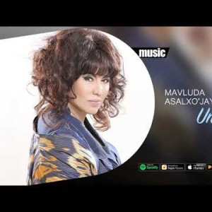 Mavluda Asalxoʼjayeva - Unutding