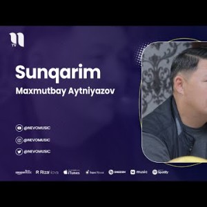 Maxmutbay Aytniyazov - Sunqarim