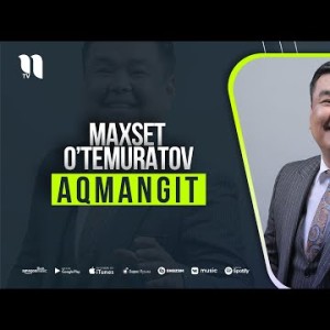 Maxset O’temuratov - Aqmangit