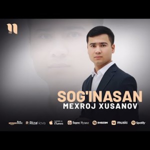 Mexroj Xusanov - Sog'inasan