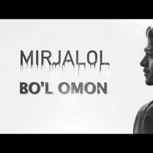 Mirjalol Nematov - Boʼl Omon