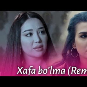 Mirjalol Nematov - Xafa Bo’lma Remix