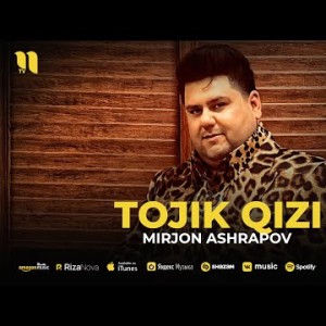 Mirjon Ashrapov - Tojik Qizi