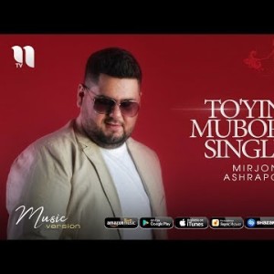 Mirjon Ashrapov - Toʼying Muborak Singlim