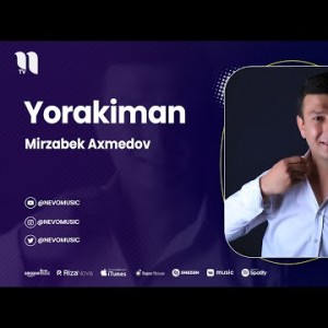 Mirzabek Axmedov - Yorakiman