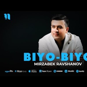 Mirzabek Ravshanov - Biyobiyo