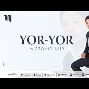 Mirzohid Nur - Yoryor