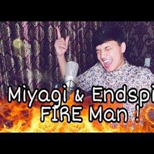 Miyagi - Fire Man