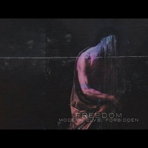 Modern Clvb, Forbidden - Freedom