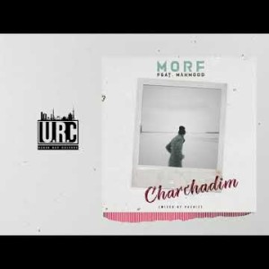 Morf Feat Mahmood - Charchadim