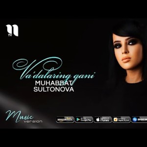 Muhabbat Sultonova - Vaʼdalaring Qani