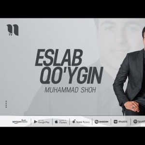 Muhammad Shoh - Eslab Qo'ygin