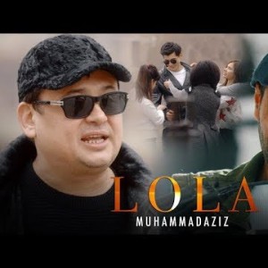 Muhammadaziz - Lola
