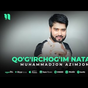 Muhammadjon Azimjonov - Qo'g'irchog'im Natasha