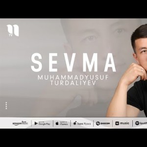Muhammadyusuf Turdaliyev - Sevma