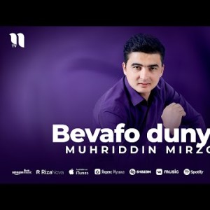 Muhriddin Mirzo - Bevafo Dunyo