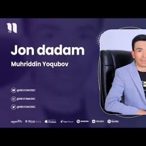 Muhriddin Yoqubov - Jon Dadam