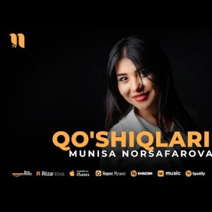 Munisa Norsafarova - Qo'shiqlarim