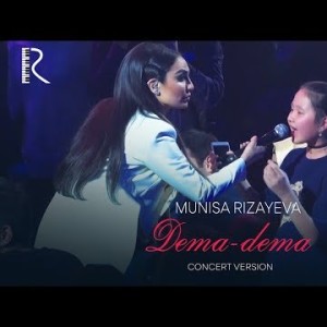 Munisa Rizayeva - Dema