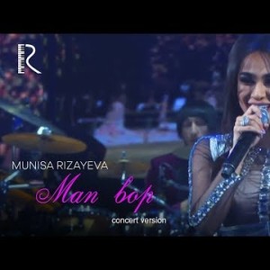 Munisa Rizayeva - Man Bop