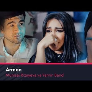 Munisa Rizayeva Va Yamin Band - Armon