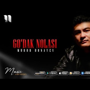 Murod Donayev - Goʼdak Nolasi