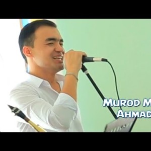 Murod Manzur - Ahmadboy