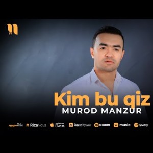 Murod Manzur - Kim Bu Qiz