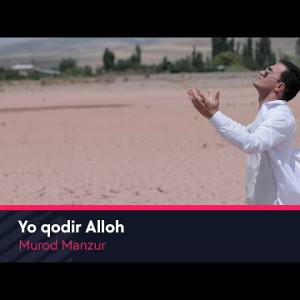 Murod Manzur - Yo Qodir Alloh