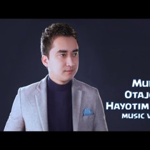 Murod Otajonov - Hayotim San