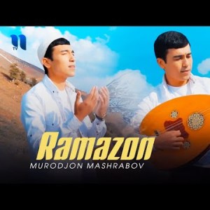Murodjon Mashrabov - Ramazon