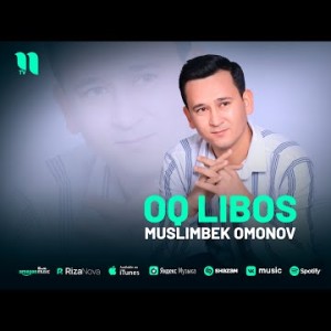 Muslimbek Omonov - Oq Libos
