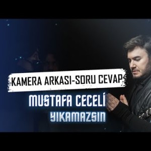 Mustafa Ceceli - Yıkamazsın Kamera Arkası, Soru Cevap