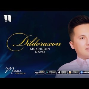 Muxriddin Navo - Dildoraxon