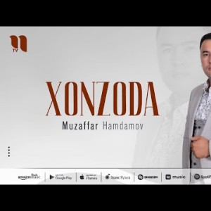 Muzaffar Hamdamov - Xonzoda