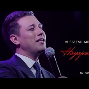 Muzaffar Mirzarahimov - Hayajonlanaman