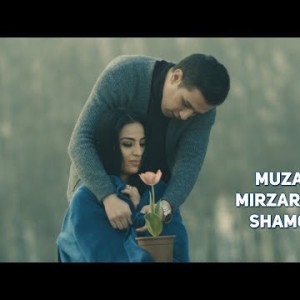Muzaffar Mirzarahimov - Shamollar