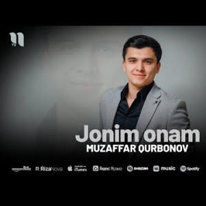Muzaffar Qurbonov - Jonim Onam