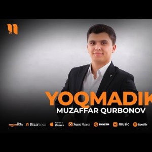 Muzaffar Qurbonov - Yoqmadik