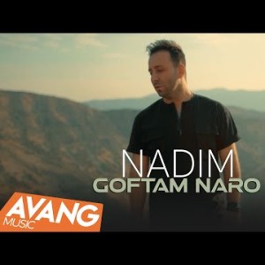 Nadim - Goftam Naroo