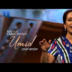 Nafisa Farmonova - Umid